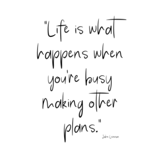 Life is what happens white Life is what happens white